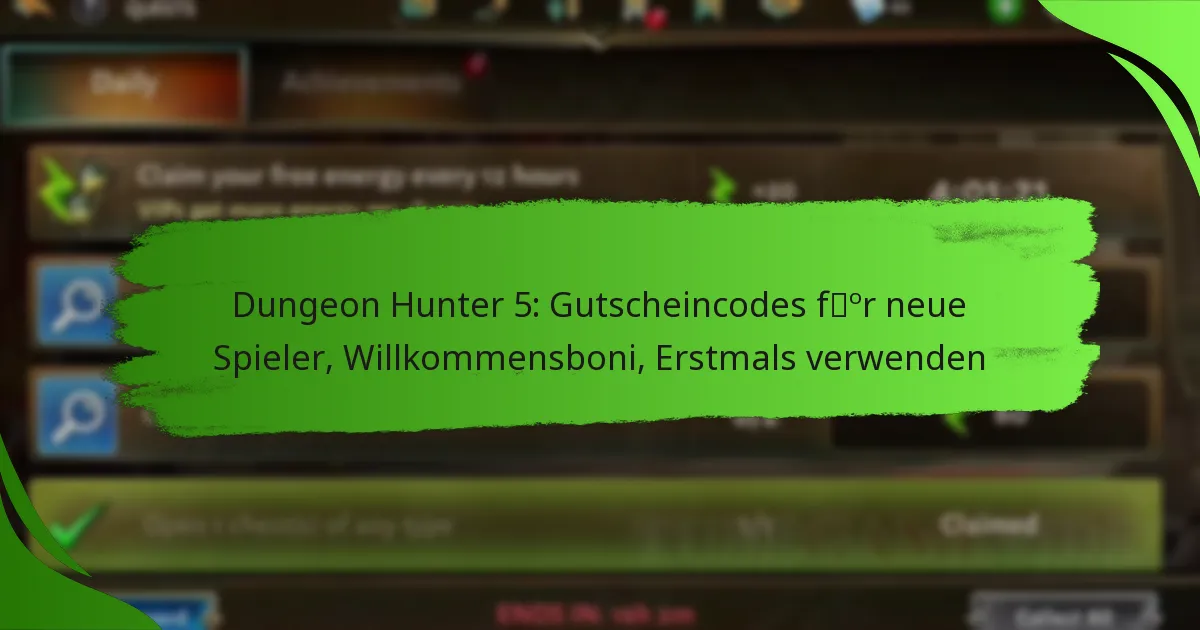 Dungeon Hunter 5: Gutscheincodes für neue Spieler, Willkommensboni, Erstmals verwenden