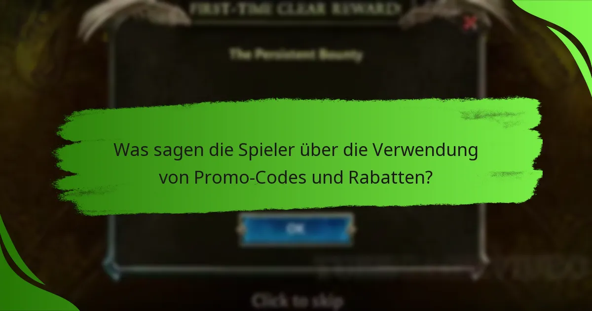 Was sagen die Spieler über die Verwendung von Promo-Codes und Rabatten?