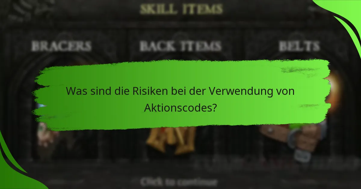 Was sind die Risiken bei der Verwendung von Aktionscodes?